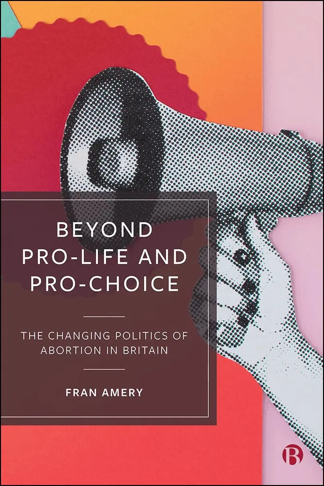 Fran Amery - Beyond Pro-life and Pro-choice, Inbunden. Tillgänglighet: Lägg i varukorg