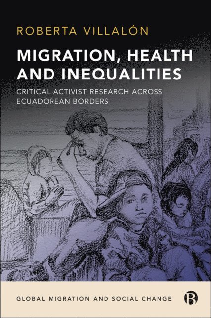 Roberta Villalon - Migration, Health, and Inequalities, E-bok