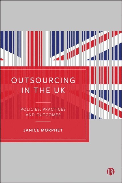Janice Morphet - Outsourcing in the UK, E-bok