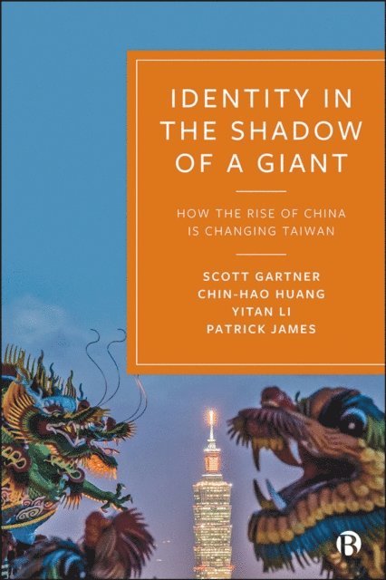 Patrick James, Yitan Li, Chin-Hao Huang, Scott Sigmund Gartner - Identity in the Shadow of a Giant, E-bok