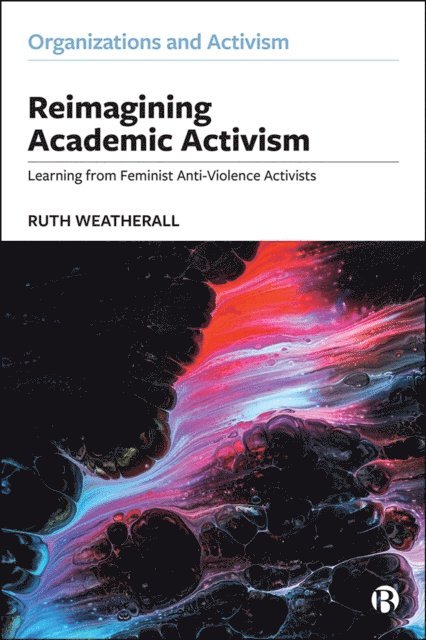 Ruth Weatherall - Reimagining Academic Activism, E-bok