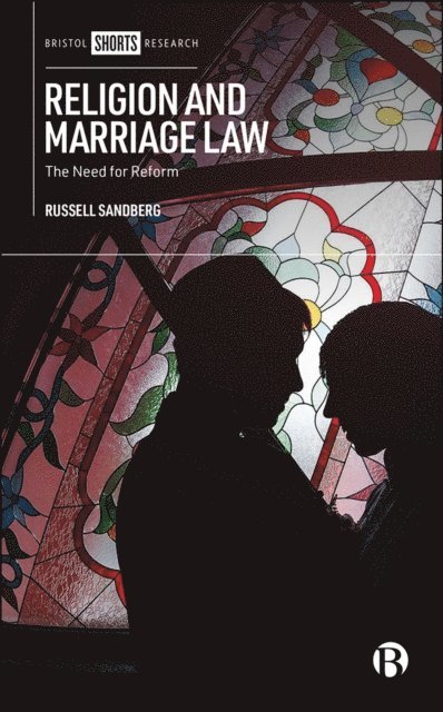 Russell Sandberg - Religion and Marriage Law, E-bok