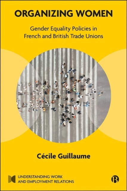 Cecile Guillaume - Organizing Women, E-bok