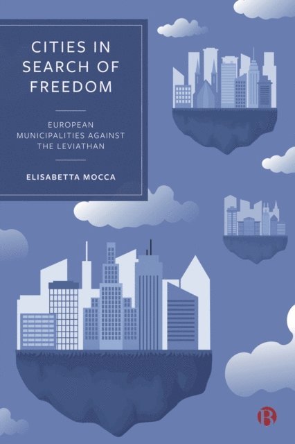 Elisabetta Mocca - Cities in Search of Freedom, E-bok