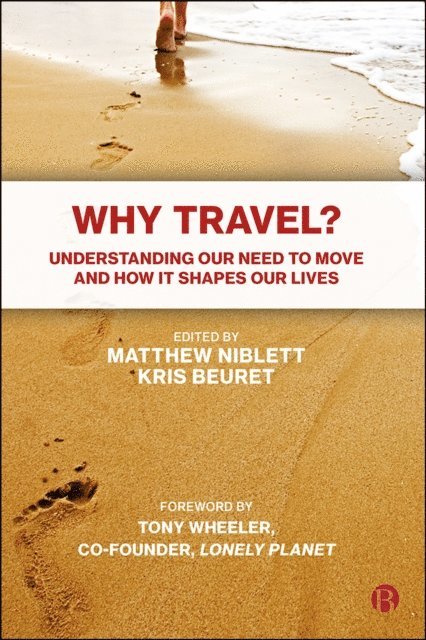 Kris Beuret, Matthew Niblett - Why Travel?, E-bok