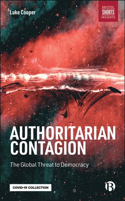 Luke Cooper - Authoritarian Contagion, E-bok