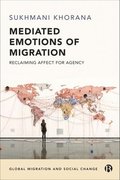 Mediated Emotions of Migration