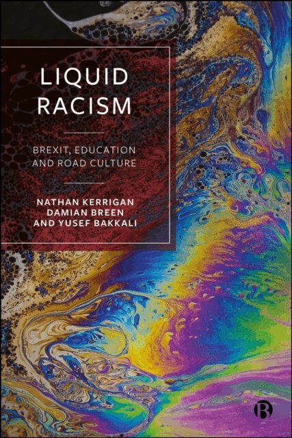 Yusef Bakkali, Damian Breen, Nathan Kerrigan - Liquid Racism, E-bok
