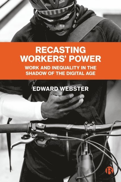 Lynford Dor, Edward Webster - Recasting Workers' Power, E-bok