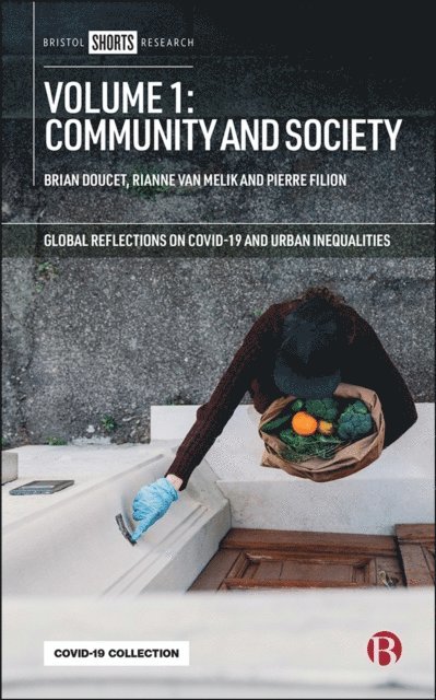 Pierre Filion, Rianne van Melik, Brian Doucet - Volume 1: Community and Society, E-bok