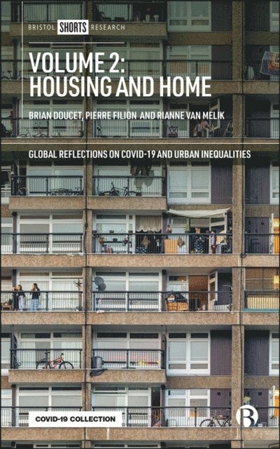 Rianne van Melik, Pierre Filion, Brian Doucet - Volume 2: Housing and Home, E-bok