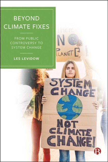 Les Levidow - Beyond Climate Fixes, E-bok