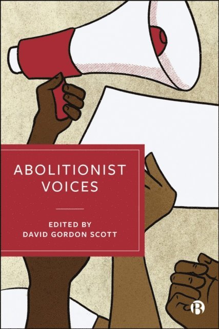David  Gordon Scott - Abolitionist Voices, E-bok