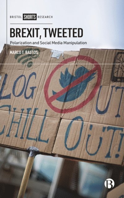Marco Bastos - Brexit, Tweeted, E-bok