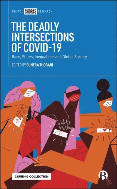 Sunera Thobani - Deadly Intersections of COVID-19, E-bok