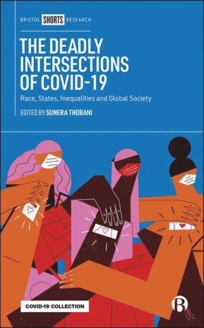 Sunera Thobani - Deadly Intersections of COVID-19, E-bok