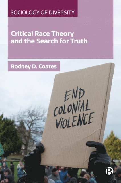 Rodney Coates - Critical Race Theory and the Search for Truth, E-bok