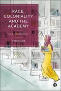 Race, Coloniality and the Academy