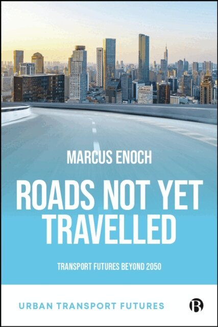 Marcus Enoch - Roads Not Yet Travelled, E-bok