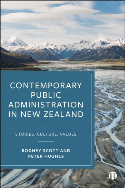Peter Hughes, Rodney Scott - Contemporary Public Administration in New Zealand, E-bok