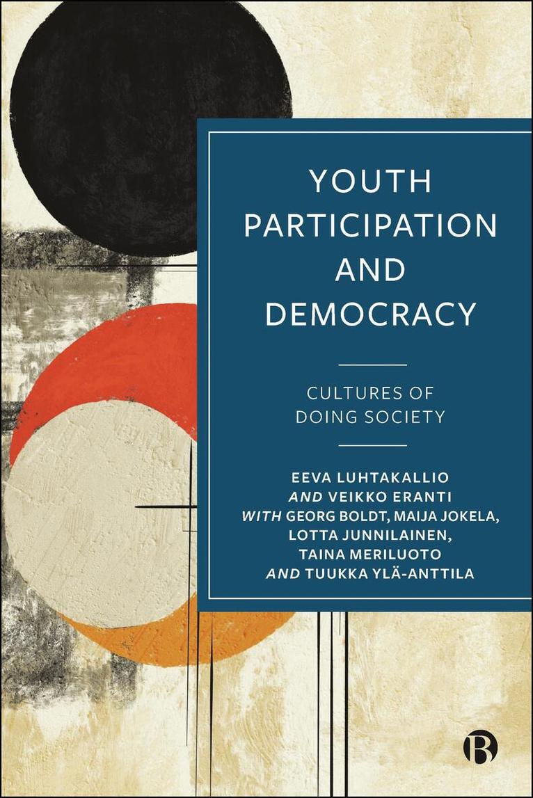 Eeva Luhtakallio, Veikko Eranti - Youth Participation and Democracy, Inbunden