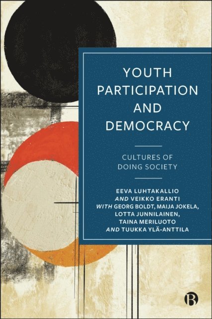 Veikko Eranti, Eeva Luhtakallio - Youth Participation and Democracy, E-bok