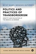 Politics and Practices of Transborderism