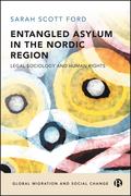 Entangled Asylum in the Nordic Region