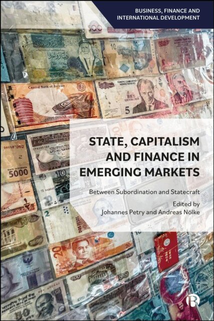 Andreas Nolke, Johannes Petry - State, Capitalism, and Finance in Emerging Markets, E-bok