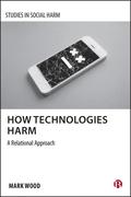 How Technologies Harm