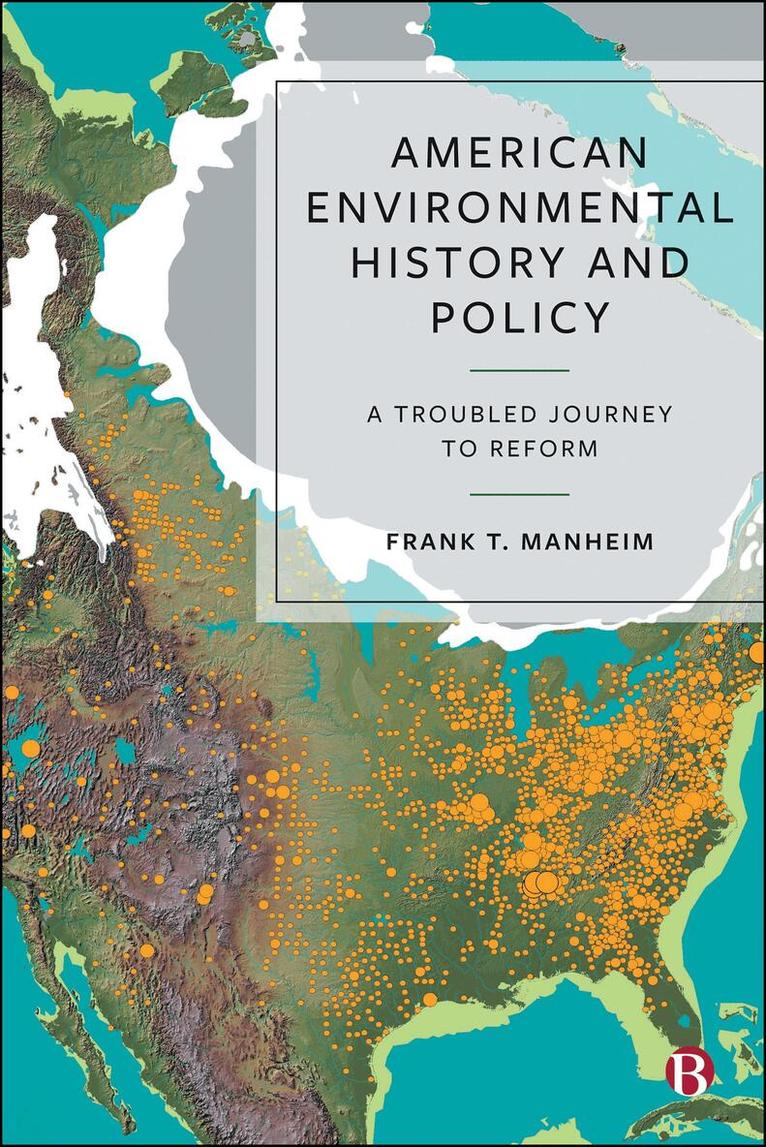 American Environmental History and Policy