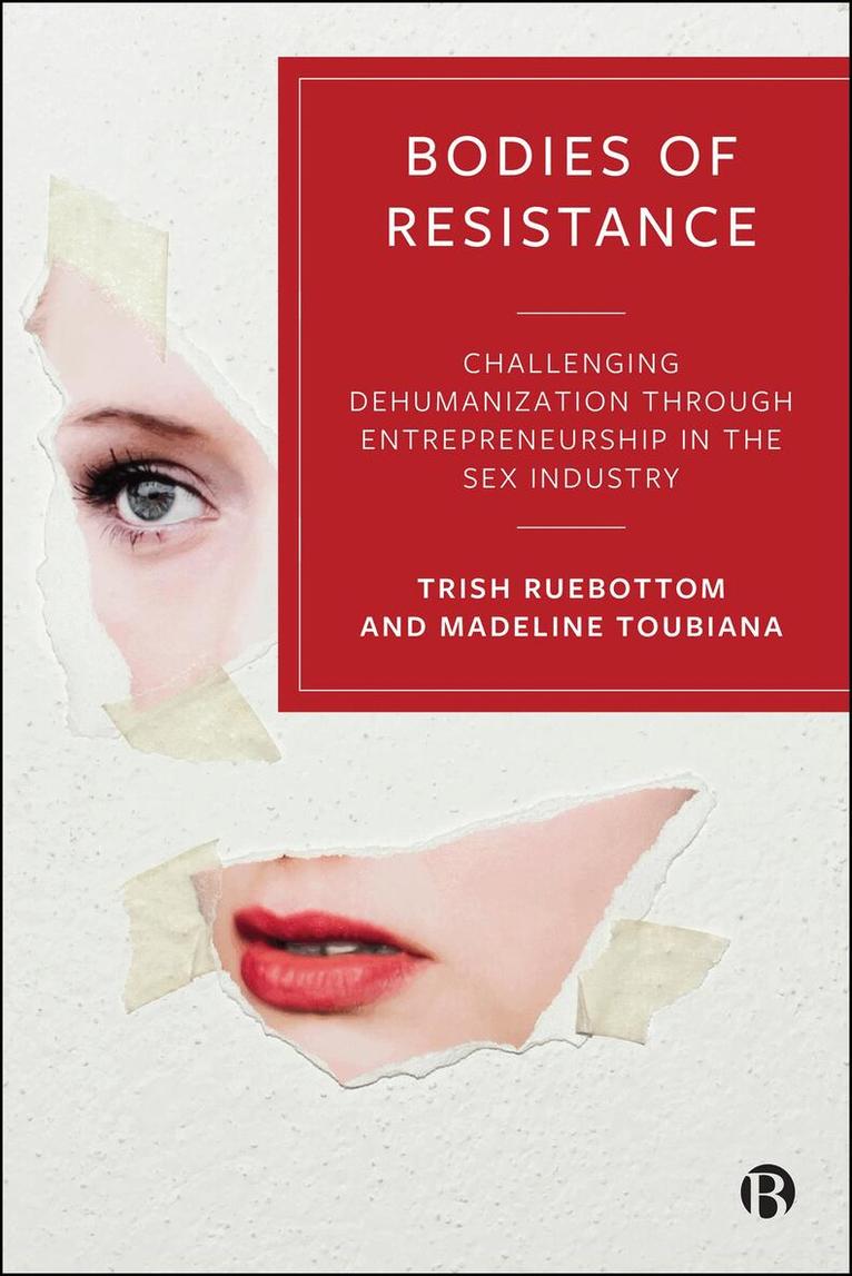 Trish Ruebottom, Madeline Toubiana - Bodies of Resistance, Inbunden. Tillgänglighet: Kommande