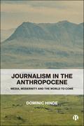 Journalism in the Anthropocene