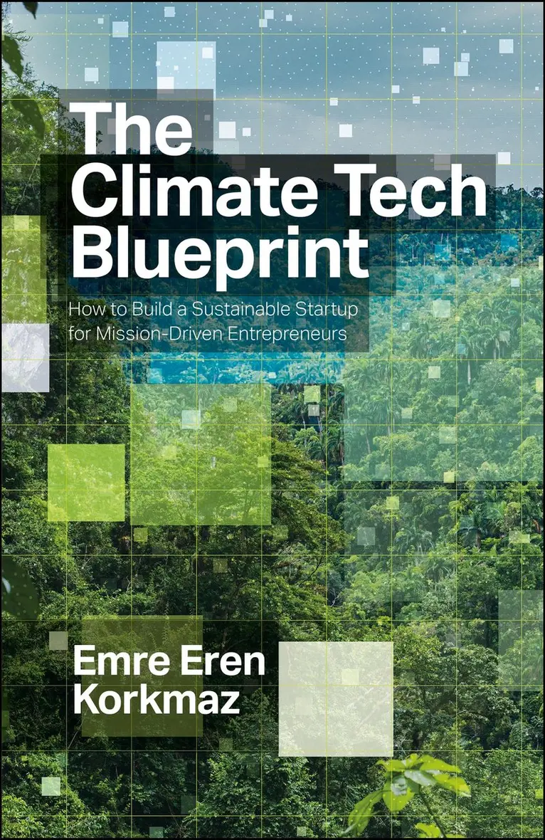 Emre Eren Korkmaz - Climate Tech Blueprint, Häftad. Tillgänglighet: Kommande