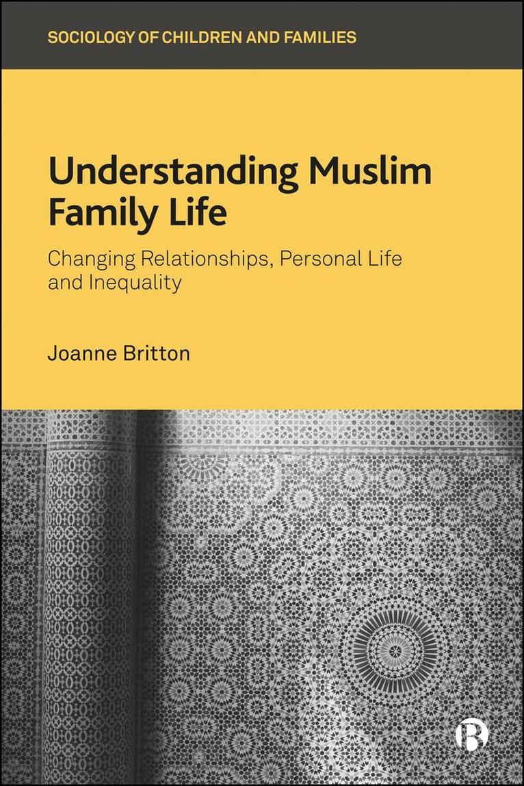 Joanne Britton - Understanding Muslim Family Life, Häftad. Tillgänglighet: Kommande