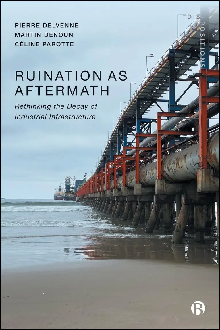 Pierre Delvenne, Martin Denoun, Céline Parotte - Ruination as Aftermath, Häftad. Tillgänglighet: Kommande