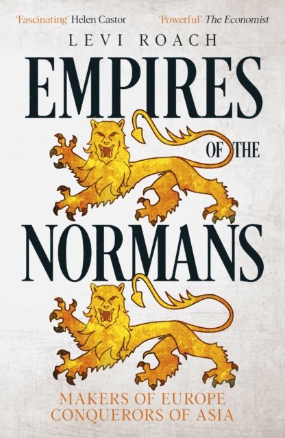 Levi Roach - Empires of the Normans, E-bok