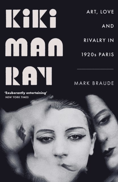 Mark Braude - Kiki Man Ray, E-bok. Tillgänglighet: Lägg i varukorg