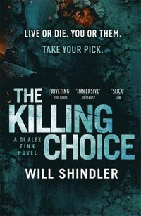 The Killing Choice