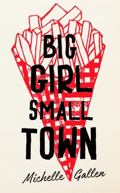 Michelle Gallen - Big Girl, Small Town, E-bok