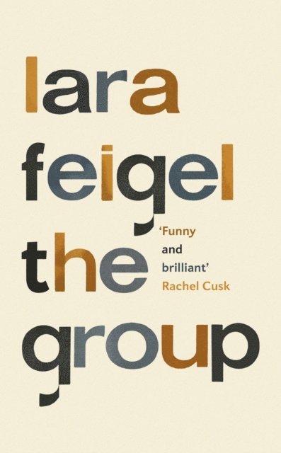 Lara Feigel - Group, E-bok
