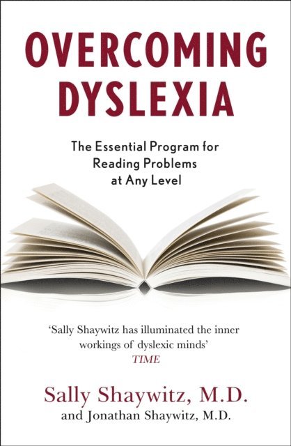 Jonathan Shaywitz, Sally E. Shaywitz - Overcoming Dyslexia, E-bok