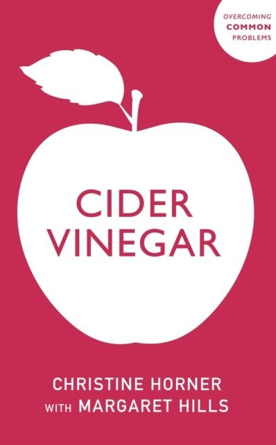 Christine Horner - Cider Vinegar, E-bok. Tillgänglighet: Lägg i varukorg