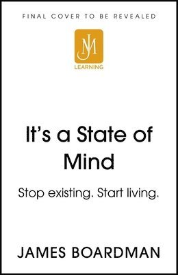 James Boardman - It's a State of Mind, Häftad
