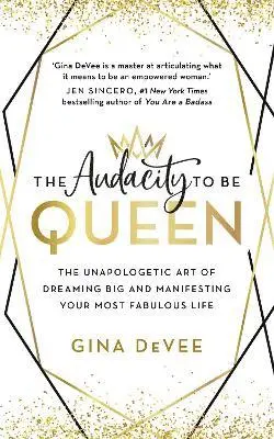 Gina DeVee - Audacity To Be Queen, Häftad. Tillgänglighet: Lägg i varukorg