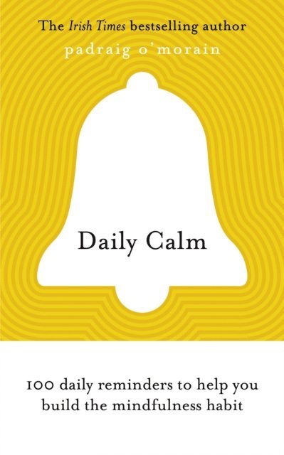 Padraig O'Morain - Daily Calm, E-bok. Tillgänglighet: Lägg i varukorg