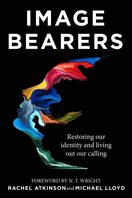 Michael Lloyd, Rachel Atkinson - Image Bearers, E-bok
