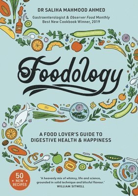 Saliha Mahmood Ahmed - Foodology, Häftad. Tillgänglighet: Lägg i varukorg
