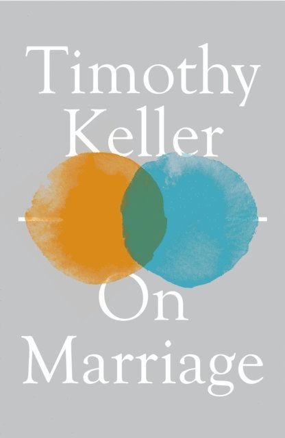 Timothy Keller - On Marriage, E-bok