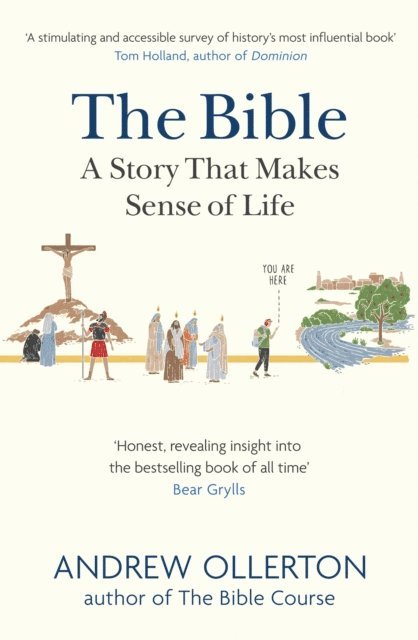 Andrew Ollerton - Bible: A Story that Makes Sense of Life, E-bok